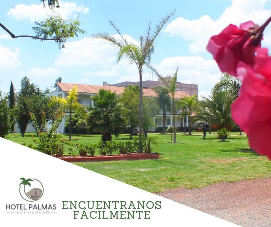 Hotel Palmas Teotihuacan San Juan Teotihuacán Dış mekan fotoğraf